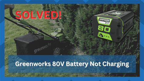 greenworks 80v battery|greenworks 80v battery problems.